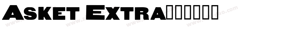 Asket Extra字体转换